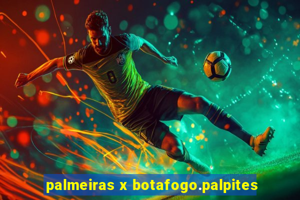 palmeiras x botafogo.palpites